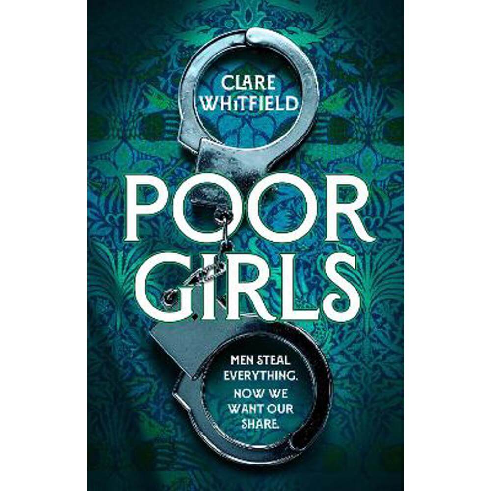 Poor Girls: Meet the female Peaky Blinders in this gripping and darkly funny thriller (Hardback) - Clare Whitfield